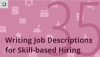 Best Practices for writing a job description for skill based hiring